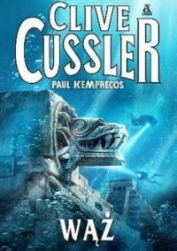 Cussler Clive i Paul Kemprecos — Wąż