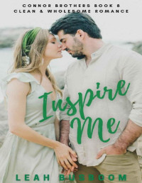 Leah Busboom — Inspire Me: A Small Town Second Chance Romance