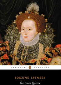 Edmund Spenser — The Faerie Queene (Penguin Classics)