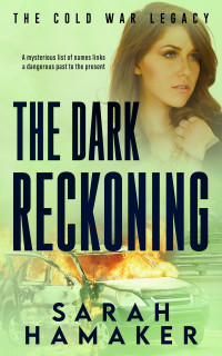 Sarah Hamaker — The Dark Reckoning
