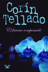 Corín Tellado — El fracaso compensado