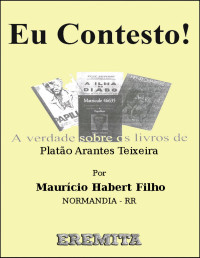 Maurício Habert Filho — Pappilon, Eu Contesto!