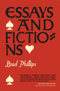 Brad Phillips — Essays and Fictions