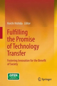 Koichi Hishida [Koichi Hishida] — Fulfilling the Promise of Technology Transfer: Fostering Innovation for the Benefit of Society