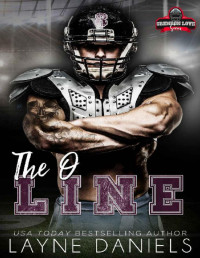 Layne Daniels — The O Line : Gridiron Love