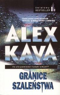 Alex Kava — Granice szalenstwa