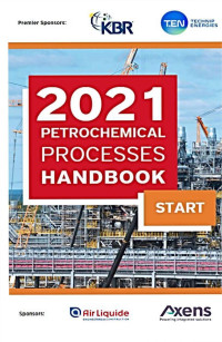 Unknown — Hydrocarbon Processing's 2021. Petrochemical Processes Handbook 2021.