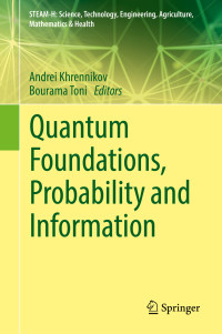 Andrei Khrennikov & Bourama Toni — Quantum Foundations, Probability and Information