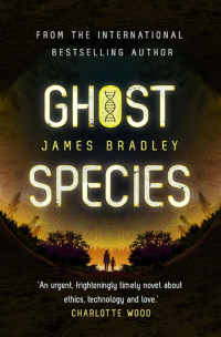 James Bradley — Ghost Species