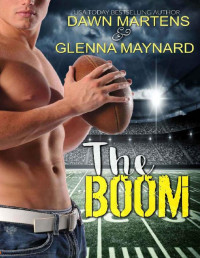 Glenna Maynard & Dawn Martens [Maynard, Glenna] — The Boom