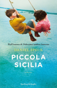 Daniel Speck — Piccola Sicilia