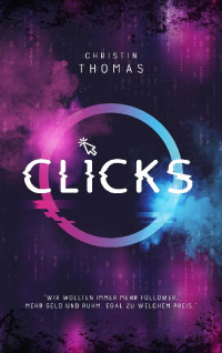 Thomas, Christin — Clicks (German Edition)