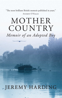 Jeremy Harding; — Mother Country