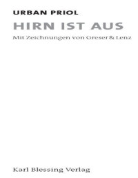 Urban Priol — Hirn ist aus