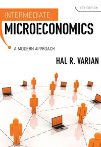 Hal R. Varian — Intermediate Microeconomics: A Modern Approach