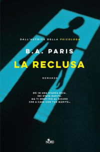 B. A. Paris — La reclusa