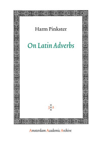 Pinkster, Harm. — On Latin Adverbs