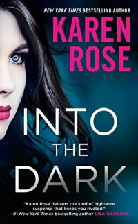 Rose, Karen — Cincinnati 05 - Into the Dark