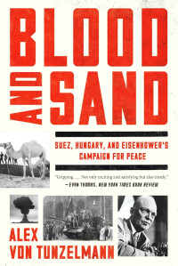 Alex von Tunzelmann — Blood and Sand