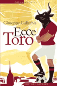 Giuseppe Culicchia — Ecce Toro (Contromano) (Italian Edition)