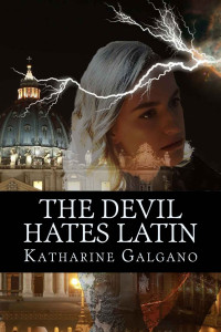 Katharine Galgano — The Devil Hates Latin