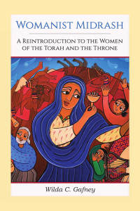 Wilda C. Gafney — Womanist Midrash