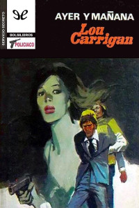 Lou Carrigan — Ayer y mañana
