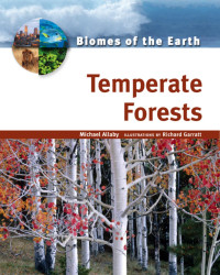 Chelsea House Publications [Publications, Chelsea House] — Biomes of the Earth - Temperate Forests