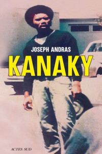 Andras Joseph — Kanaky