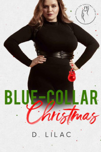 D. Lilac — Blue-Collar Christmas: Curves for Christmas, Book 11