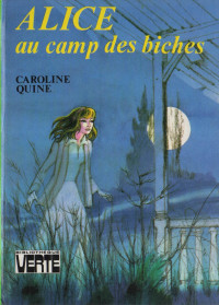 Caroline Quine — Alice au camp des Biches