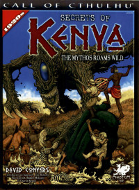 Unknown — Secrets of Kenya The Mythos Roams Wild by David Conyers (z-lib.org)