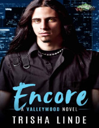 Trisha Linde — Encore: A Paranormal Romance (Valleywood Series Book #2)