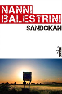 Nanni Balestrini — Sandokan: A Novel