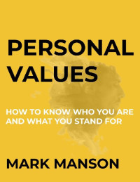 Mark Manson — Personal Values