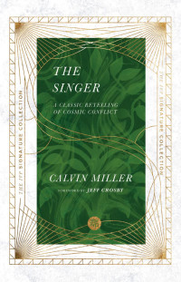 Calvin Miller — The Singer