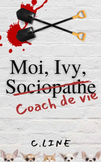  Line C. — Moi, Ivy, coach de vie 