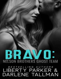 Liberty Parker & Darlene Tallman — Bravo (Nelson Brothers Ghost Team)