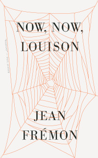 Jean Frémon — Now, Now, Louison