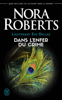 Roberts, Nora — Dans l'enfer du crime