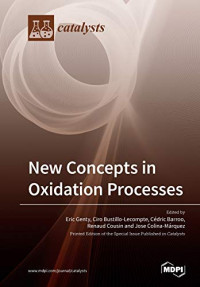 Eric Genty, Ciro Bustillo-Lecompte, Cédric Barroo, Renaud Cousin, Jose Colina-Márquez — New Concepts in Oxidation Processes