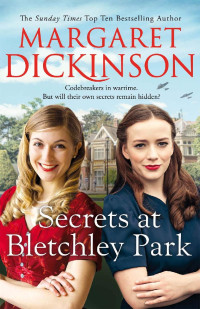 Margaret Dickinson — Secrets at Bletchley Park