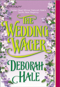 Deborah Hale [Hale, Deborah] — The Wedding Wager