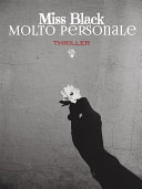 Miss Black — Molto personale