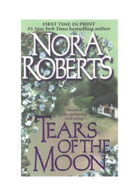 Roberts, Nora — Tears Of The Moon