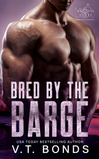 V.T. Bonds — Bred by the Barge: A Dark and Steamy Dystopian Romance (The Knottiverse: Alphas of the Waterworld Book 7)