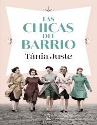 Tània Juste — Las chicas del barrio