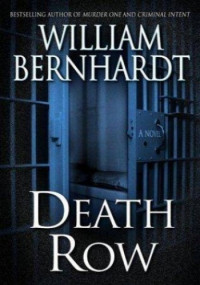 William Bernhardt — Death Row
