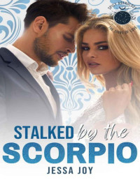 Jessa Joy — Stalked by the Scorpio: Spicy Astrology