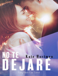 Kate Hartman — No te dejaré
